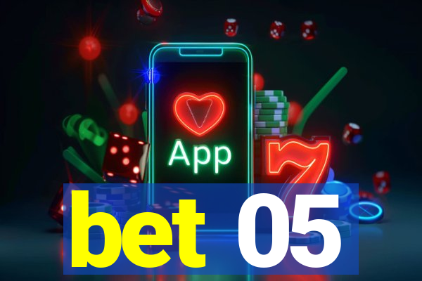 bet 05